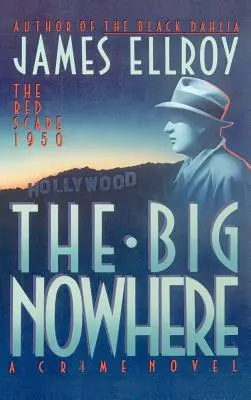 A nagy sehol - The Big Nowhere