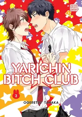 Yarichin Bitch Club, Vol. 3, 3. kötet - Yarichin Bitch Club, Vol. 3, 3