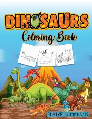 Dinoszauruszok színezőkönyv: Tevékenység könyv gyerekeknek, dinoszauruszok nevének megtanulása és kiszínezése - Dinosaurs Coloring Book: Activity book for kids, learn dinosaurs names and color them