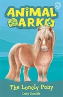 Állati bárka, Új 8: A magányos póni - 8. könyv - Animal Ark, New 8: The Lonely Pony - Book 8