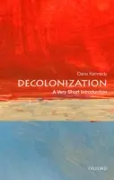 Dekolonizáció: A Very Short Introduction - Decolonization: A Very Short Introduction