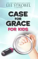 A kegyelem ügye gyerekeknek - Case for Grace for Kids