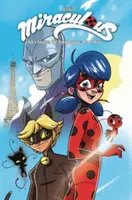 Katicabogár és Cat Noir csodálatos kalandjai: 1. kötet a Trash Krakken - Miraculous Adventures of Ladybug and Cat Noir: Volume 1 the Trash Krakken