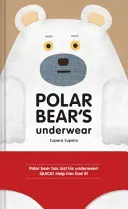 A jegesmedve alsóneműje - Polar Bear's Underwear