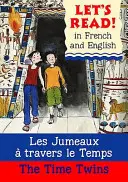 Time Twins/Les jumeaux a travers le temps (Idő ikrek/Les jumeaux a travers le temps) - Time Twins/Les jumeaux a travers le temps