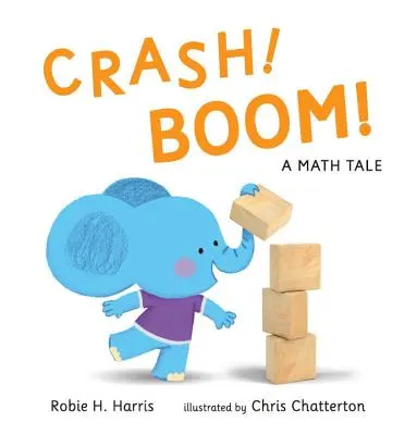 Crash! Bumm! egy matematikai mese - Crash! Boom! a Math Tale