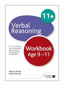 Verbális érvelés munkafüzet 9-11 éves korig - 11+, elővizsga és független iskolai vizsgákhoz, beleértve a CEM, GL és ISEB vizsgákat is. - Verbal Reasoning Workbook Age 9-11 - For 11+, pre-test and independent school exams including CEM, GL and ISEB