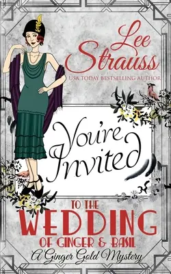 The Wedding of Ginger & Basil: egy 1920-as évekbeli történelmi krimibe illő krimi - The Wedding of Ginger & Basil: a 1920s historical cozy mystery