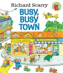 Richard Scarry's Busy, Busy Town (Richard Scarry's Busy, Busy Town) - Richard Scarry's Busy, Busy Town