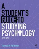 A hallgató útmutatója a pszichológia tanulmányozásához - The Student's Guide to Studying Psychology