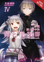 Farkas és pergamen: Fűszer és Farkas, 4. kötet (Light Novel) - Wolf & Parchment: New Theory Spice & Wolf, Vol. 4 (Light Novel)