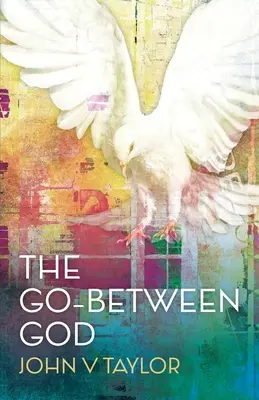 A köztes Isten: New Edition - The Go-Between God: New Edition