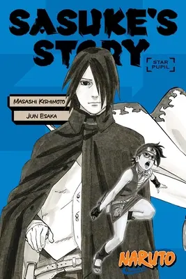 Naruto: Sasuke története - Star Pupil - Naruto: Sasuke's Story--Star Pupil