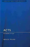 Az Apostolok cselekedetei: Tanúi Őneki... a világ végéig - The Acts of the Apostles: Witnesses to Him... to the Ends of the Earth