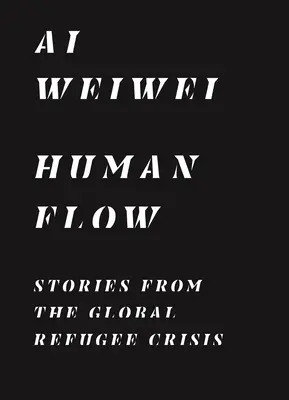 Human Flow: Történetek a globális menekültválságról - Human Flow: Stories from the Global Refugee Crisis