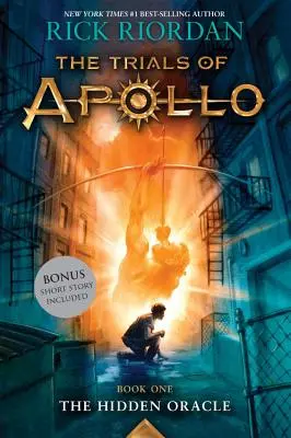 A rejtett jósda (Apolló próbái, első könyv) - The Hidden Oracle (Trials of Apollo, Book One)