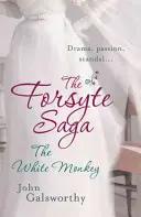 A Forsyte Saga: A fehér majom (4) - The Forsyte Saga: The White Monkey (4)