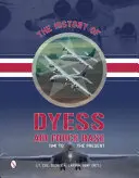 A Dyess Légibázis története: 1941-től napjainkig - The History of Dyess Air Force Base: 1941 to the Present