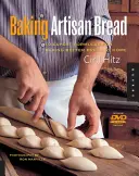 Kézműves kenyérsütés: 10 szakértői recept a jobb otthoni kenyérsütéshez - Baking Artisan Bread: 10 Expert Formulas for Baking Better Bread at Home