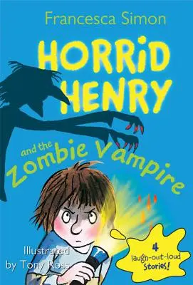 Horrid Henry és a zombi-vámpír - Horrid Henry and the Zombie Vampire