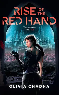 A Vörös Kéz felemelkedése, 1 - Rise of the Red Hand, 1