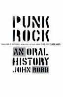 Punk rock - Egy szóbeli történet - Punk Rock - An Oral History