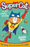 Szupercica a bosszantó kalóz ellen - Supercat vs the Pesky Pirate