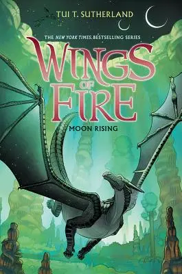 Holdfelkelte (A tűz szárnyai #6), 6 - Moon Rising (Wings of Fire #6), 6