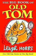 Velká kniha starého Toma - Big Book of Old Tom