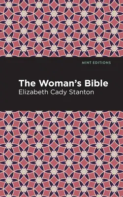 A női Biblia - The Woman's Bible