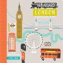 Mindenki a fedélzetre Londonban: A Travel Primer - All Aboard London: A Travel Primer