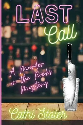 Utolsó hívás: Gyilkosság a sziklákon - Last Call: A Murder on the Rocks Mystery