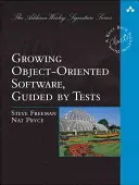 Objektumorientált szoftverek fejlesztése tesztek segítségével - Growing Object-Oriented Software, Guided by Tests