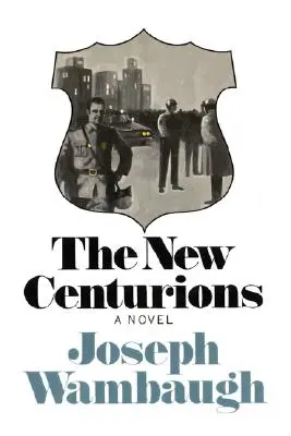 Az új századosok - The New Centurions