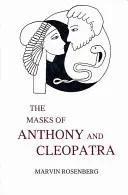 Antonius és Kleopátra álarcai - The Masks of Anthony and Cleopatra