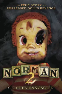 Norman 2: Egy megszállt baba bosszújának igaz története - Norman 2: The True Story of a Possessed Doll's Revenge