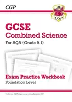 New GCSE Combined Science AQA Exam Practice Workbook - Foundation (Új GCSE kombinált természettudományos AQA vizsgagyakorlatfüzet) - Alapítvány - New GCSE Combined Science AQA Exam Practice Workbook - Foundation