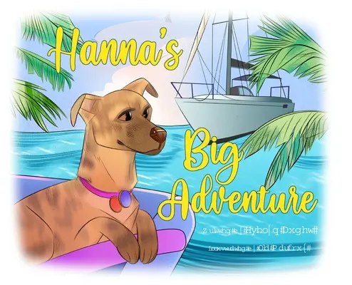 Hanna nagy kalandja - Hanna's Big Adventure