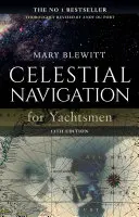 Égi navigáció vitorlázóknak: 13. kiadás - Celestial Navigation for Yachtsmen: 13th Edition