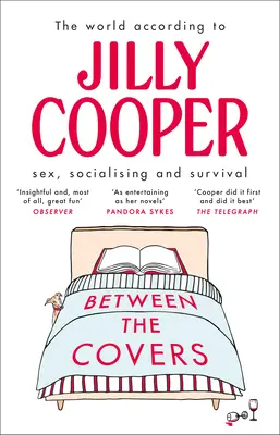 A borítók között: Jilly Cooper a szexről, a szocializációról és a túlélésről - Between the Covers: Jilly Cooper on Sex, Socialising and Survival