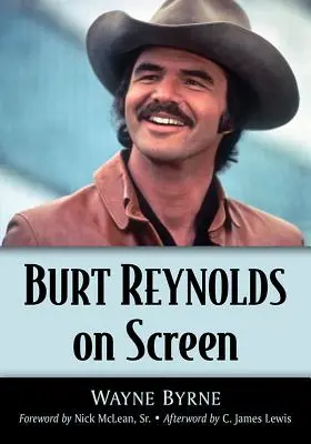 Burt Reynolds a képernyőn - Burt Reynolds on Screen