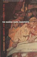 A Magna Carta kiáltványa: Szabadságok és közjavak mindenkinek - The Magna Carta Manifesto: Liberties and Commons for All