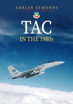 Tac az 1980-as években - Tac in the 1980s