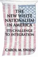 Az új fehér nacionalizmus Amerikában - The New White Nationalism in America