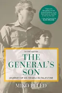 A tábornok fia: Egy izraeli utazása Palesztinában - The General's Son: Journey of an Israeli in Palestine