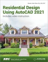 Lakóépületek tervezése AutoCAD 2021 használatával - Residential Design Using AutoCAD 2021