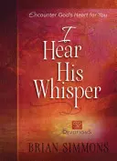 Hallom az Ő suttogását: 52 áhítat - I Hear His Whisper: 52 Devotions