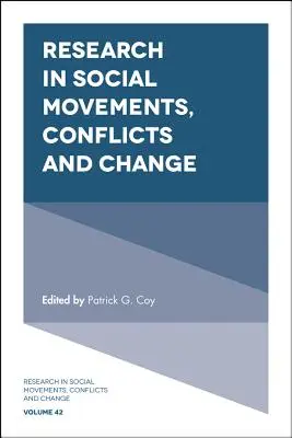 A társadalmi mozgalmak, konfliktusok és változások kutatása - Research in Social Movements, Conflicts and Change