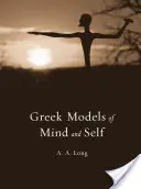 Az elme és az én görög modelljei - Greek Models of Mind and Self