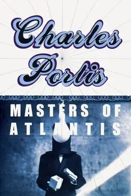 Atlantisz mesterei - The Masters of Atlantis